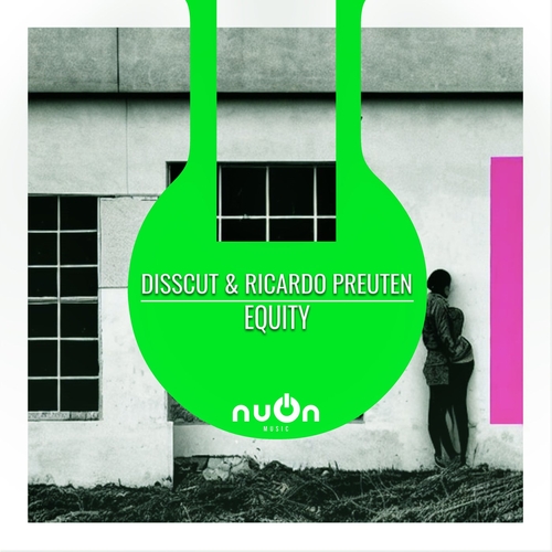 Disscut, Ricardo Preuten - Equity [NUON187]